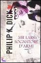 DICK PHILIP, Mr Lrs sognatore armi
