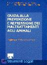 FELICI - FERRARA...., Guida alla prevenzione e repressione