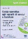 BIANCARDI SALVIO, Guida operativa agli appalti di servizi  forniture