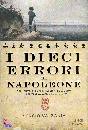 VALZANIA SERGIO, I dieci errori di Napoleone