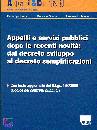 BASSI  GRECO MASSARI, Appalti e servizi pubblici dopo le recenti novit