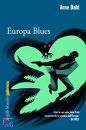 Dahl Arne, europa blues