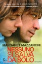MAZZANTINI MARGARET, Nessuno si salva da solo
