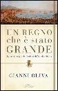 OLIVA GIANNI, un regno che e