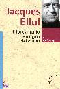 ELLUL JACQUES, Il fondamento teologico del diritto