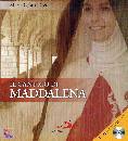 RIVA MARIA GLORIA, Il cantico di Maddalena