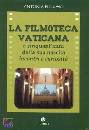 PILLOSIO ANTONIA, Filmoteca vaticana a cinquant