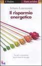 LORENZONI ARTURO, Il risparmio energetico