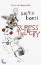 Bonzi Sandra, stress and the city