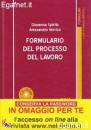 SPIRITO - VERRICO, Formulario del processo del lavoro