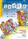 RIGHERO - ROCCIA, Extra alla conquista di uno spazio per il futuro