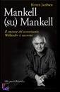 Jacobsen Kirsten, mankell (su) mankell