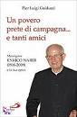 Guiducci P. Luigi, Povero prete di campagna... e tanti amici.