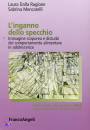 DALLA RAGIONE, Inganno dello specchio