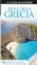 GUIDE MONDADORI, Isole della Grecia