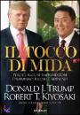 KIYOSAKI R.-TRUMP D., tocco di mida