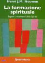 NOUWEN HENRI, La formazione spirituale