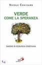 ECHIVARD NICOLE, verde come la speranza