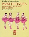 Elisabetta Simeons, Passi di danza. dizionario illustrato del balletto