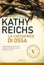 Reichs Kathy, La cacciatrice di ossa