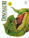 DIX EDITORE, Dinosauri Le creature pi terrificanti della terra