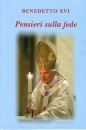 BENEDETTO XVI, Pensieri sulla fede