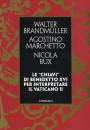 BRANDMULLER - BUX, Le chiavi di Benedetto XVI per interpretare ......