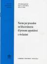 DOTTRINA DELLA FEDE, Norme per procedere nel discernimento di presunte