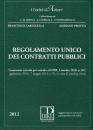 CARINGELLA - PROTTO, regolamento unico dei contratti pubblici, Dike