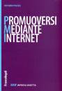 POLESEL RICCARDO, Promuoversi mediante Internet