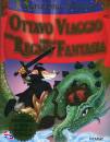 immagine di Ottavo viaggio nel regno della fantasia