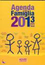 FAMIGLIA CRISTIANA, Agenda della famiglia 2013