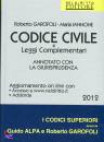 GAROFOLI ROBERTO, Codice penale e delle leggi penali speciali