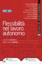 CASOTTI - GHEIDO, Flessibilit nel lavoro autonomo