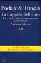 BADIALE- TRINGALI, Trappola dell