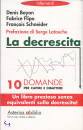 BAYON-FLIPO-SCHNEIDE, La decrescita. 10 domande per capire e dibattere