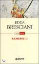 BRESCIANI, Ramesse II