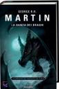 MARTIN GEORGE R.R., A DANCE WITH DRAGONS - 3 Danza dei draghi