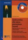 GIOMI GIOACCHINO, Guida pratica alla nuova prevenzione incendi