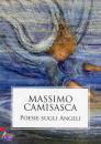 CAMISASCA MASSIMO, Poesie sugli angeli