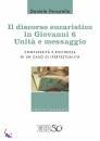 PEVARELLO DANIELE, Il discorso eucaristico in Giovanni 6