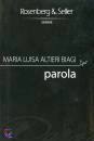 ALTIERI BIAGI MARIA, Parola
