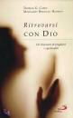 CASEY - HASSETT, Ritrovarsi con Dio