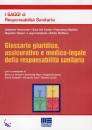 GENOVESE - DEL SORDO, Glossario giuridico assicurativoe medico- legale