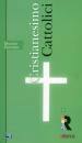 COCCOLINI GIACOMO, Cristianesimo cattolici