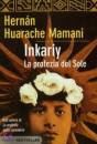 HERNAN MAMANI, Inkariy la profezia del sole