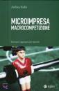SCALIA ANDREA /ED, microimpresa macrocompetizione