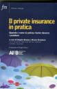 DEIANA-ZANABONI /ED., Il private insurance in pratica