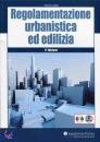 GALLIA ROBERTO, Regolamentazione urbanistice ed edilizia