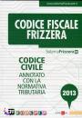 FRIZZERA, Codice civile annotato con la normativa tributaria